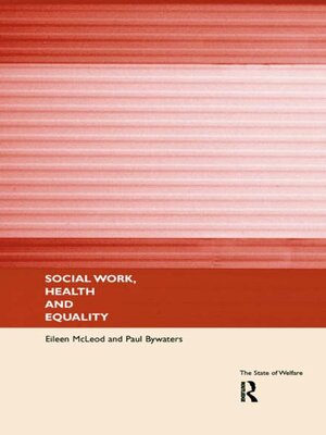 cover image of Social Work, Health and Equality